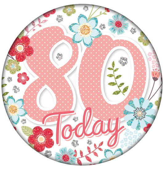 Age 80 Birthday Badge Pink And Purple Flower Floral Holographic Recyclable 80th Birthday Party Badge